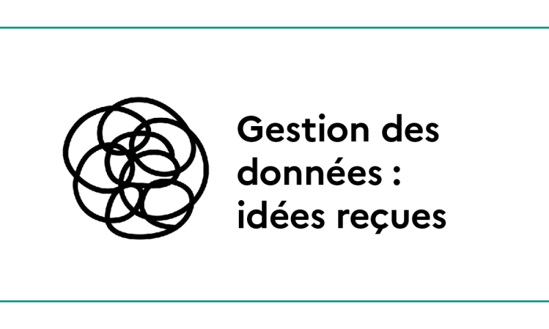 Recherche Data Gouv face aux idées reçues